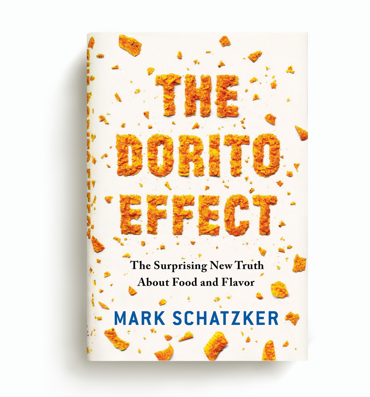 Book Review: The Dorito Effect: The Surprising New Truth About Food and Flavor by Mark Schatzker
